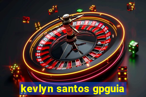 Kevlyn Santos Gpguia